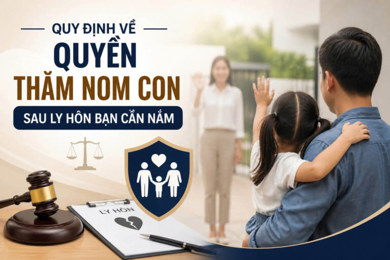 Quy định về quyền thăm nom con sau ly hôn bạn cần nắm