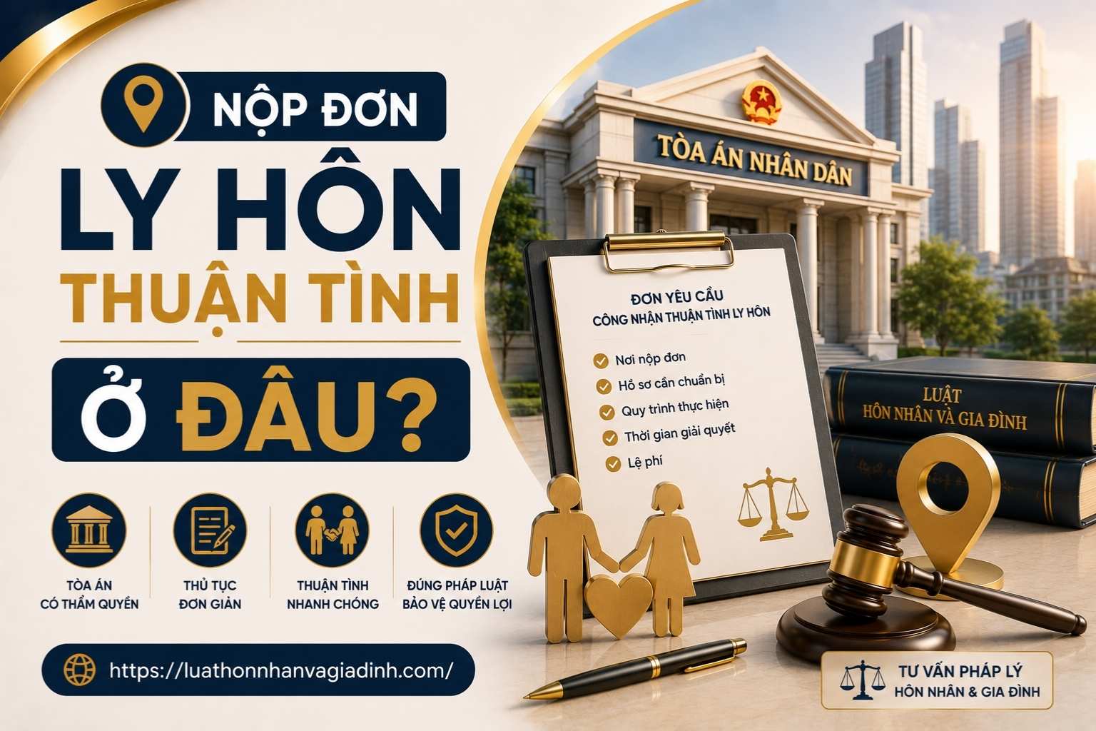 Nộp Đơn Ly Hôn Thuận Tình Ở Đâu?